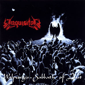 Inquisitor - Walpurgis - Sabbath of Lust